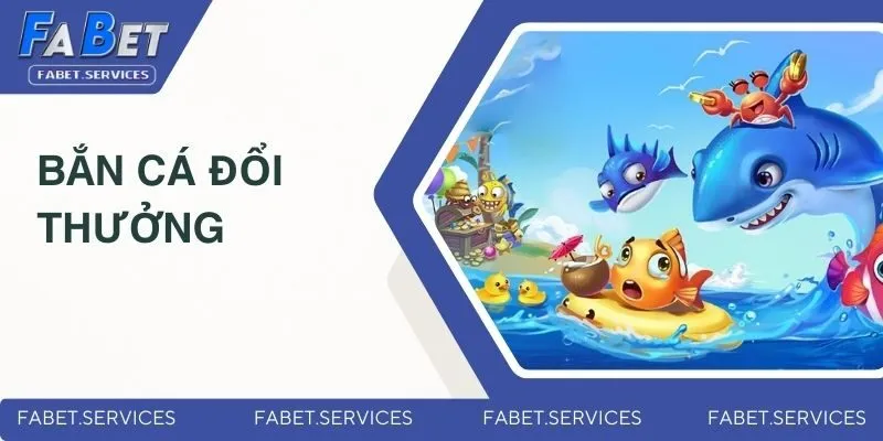 ban-ca-doi-thuong-dai-dien