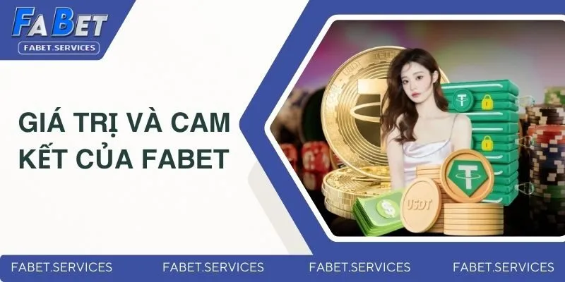 Giá trị và cam kết của FABET