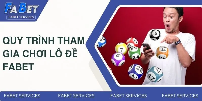 Quy trình tham gia chơi cá cược đơn giản và nhanh chóng