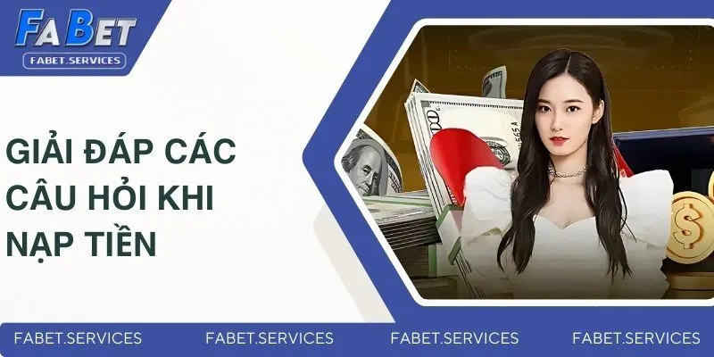 Giải đáp chi tiết nhất những câu hỏi khi thực hiện giao dịch