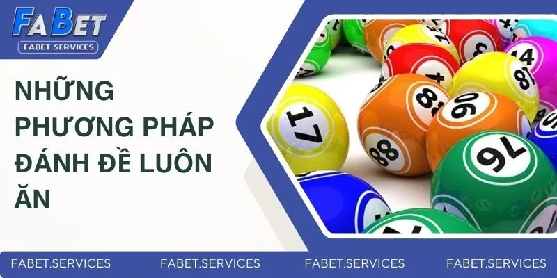 Những phương pháp đánh đề luôn ăn