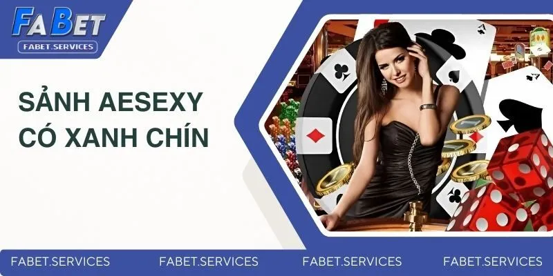 sanh-aesexy-co-xanh-chin-thumb