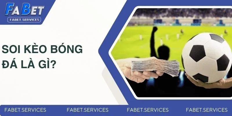 Tìm hiểu về soi kèo bóng đá